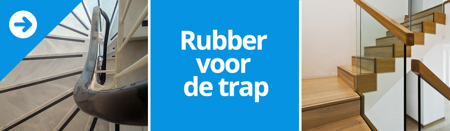 Zwakheid grafisch pantoffel Rubber voor de trap - Rubbermagazijn